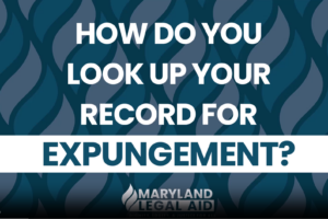 How do I look up my record for expungement?