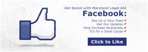 Like Maryland Legal Aid on Facebook